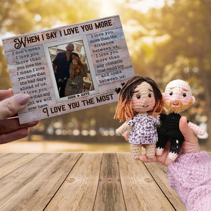 Personalized Crochet Doll with Photo Card "When I Say I Love You More"
